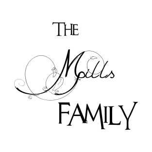 The Mills Family ,Mills Surname T-Shirt