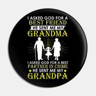 I Asked God For A Best Friend He Sent Me My Grandma Pin