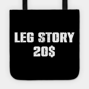 Leg Story 20$ Tote