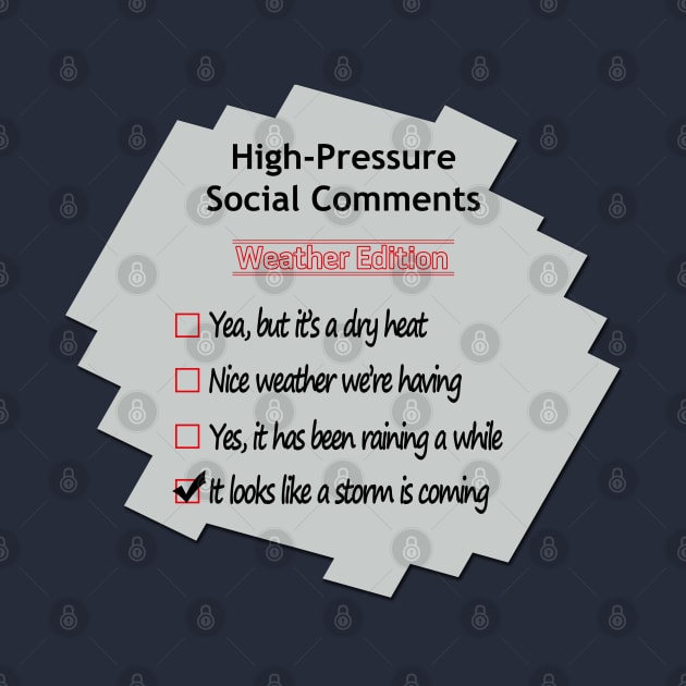 High-Pressure Conversations No 4 by Fun Funky Designs