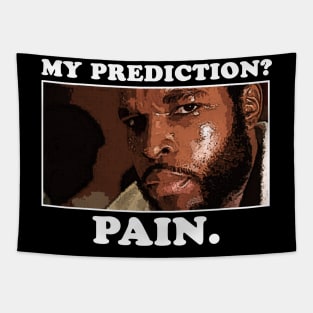 Prediction? Pain. Tapestry