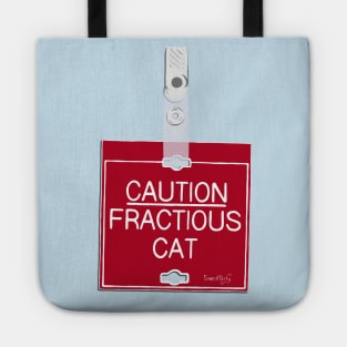 Caution - Fractious Cat Tote