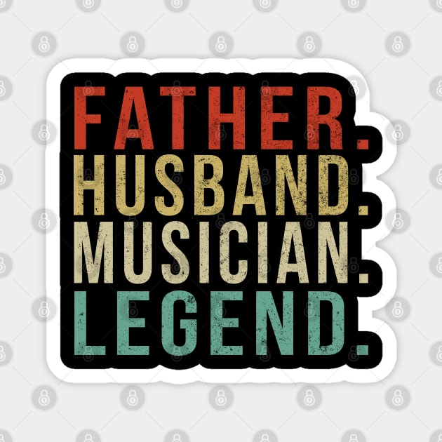 Musician Dad Vintage/ Father. Husband. Musician . Legend. Magnet by PGP