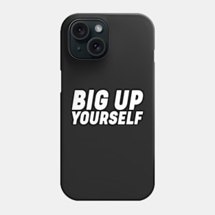 Big Up Yourself Reggae Phone Case