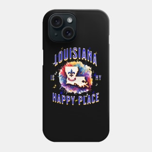 Louisiana is my Happy Place Phone Case