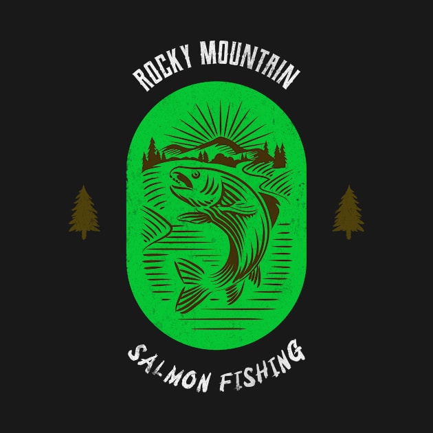 Rocky Mountain Salmon Fishing - Green V2 by Tip Top Tee's