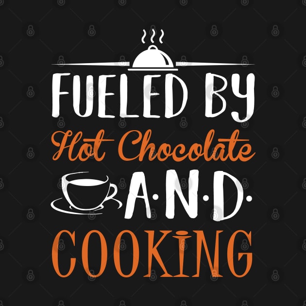 Fueled By Hot Chocolate and Cooking by KsuAnn