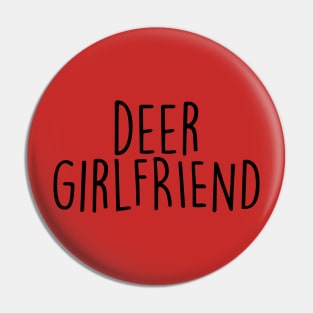 Deer girlfriend Pin