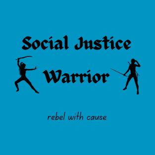 Social Justice Warrior T-Shirt