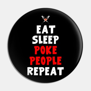 Eat Speep Poke People Repeat Costume Gift Pin