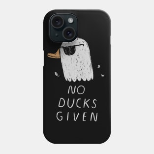 no ducks given Phone Case