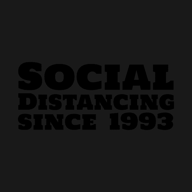 Social Distancing since 1993 by mivpiv