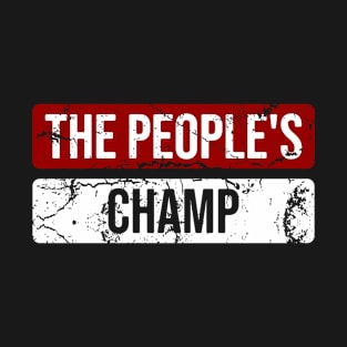 The People's Champ T-Shirt