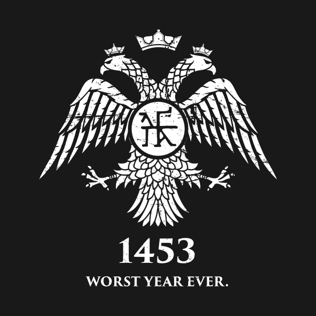 1453 - Worst Year Ever | Byzantine Empire Constantinople by MeatMan