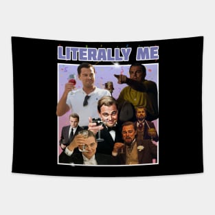 Literally Me (Dicaprio memes) Tapestry