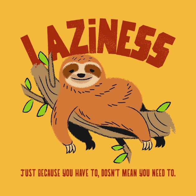 Lazy Sloth by Cementman Clothing