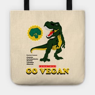 Forget Meat Go Vegan Tote