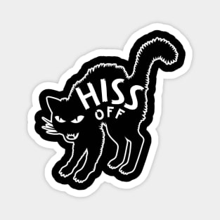 Hiss Off!!! Magnet