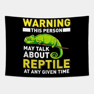 Warning - This Person May Talk About Reptiles At Any Given Time Tapestry