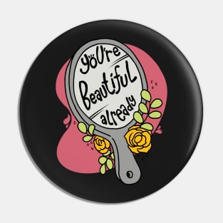 You're Beautiful Already Pin