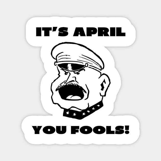 It's April you fools Magnet by IOANNISSKEVAS