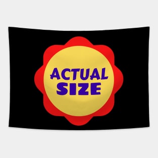 Actual Size - For Cute Kids Tapestry