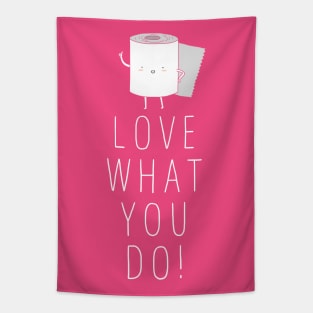 Love what you do Tapestry