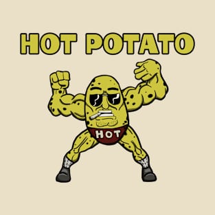 Hot Potato T-Shirt