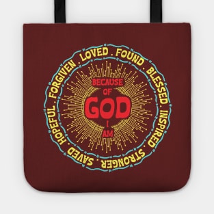 because of god i am Tote