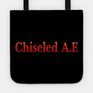 Chiseled AF Tote