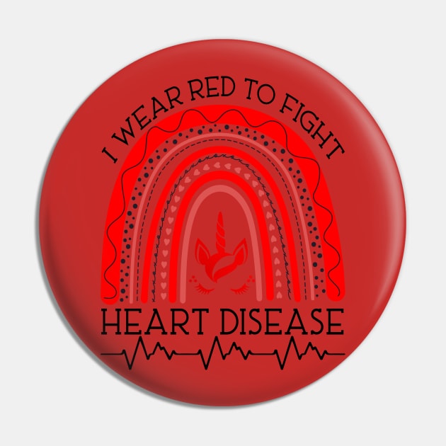 I Wear Red to Fight Heart Disease Pin by YuriArt