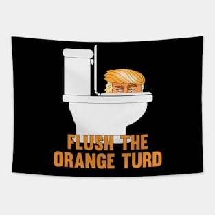 Trump's Lawyer Called Him Flush The Orange Turd Tapestry