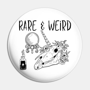 Rare & Weird Pin