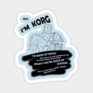 Hey, I'm Korg Magnet