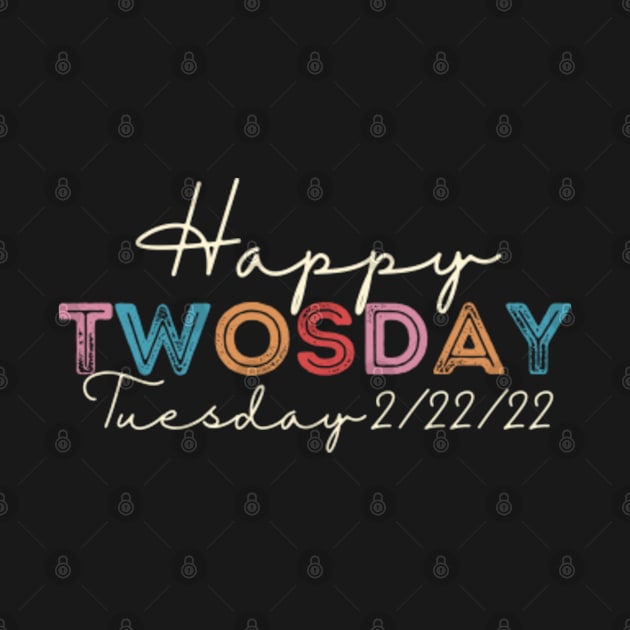 Happy Twosday Tuesday 2/22/22 by Happy Hour Vibe