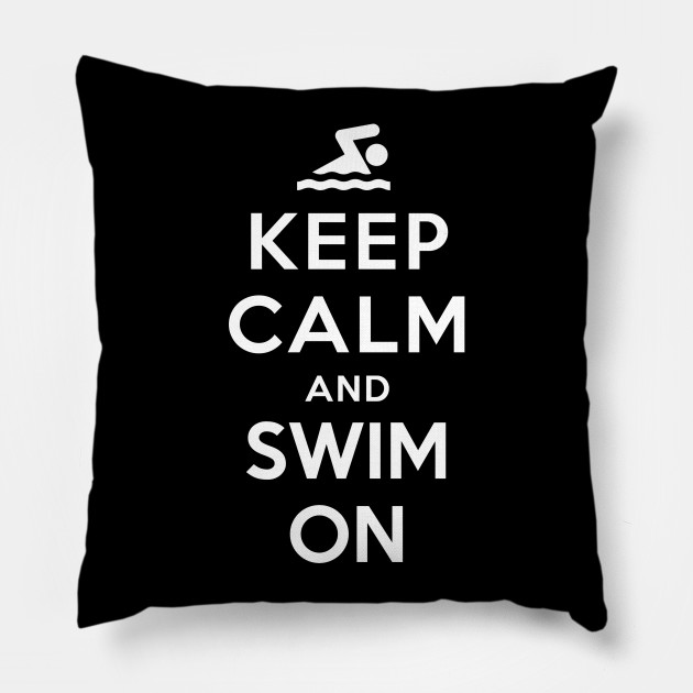 Keep Calm and Swim On