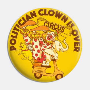 POLITICIAN CLOWN Pin