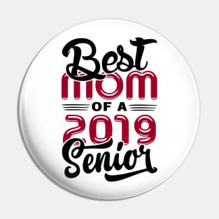 Best Mom of a 2019 Senior Pin