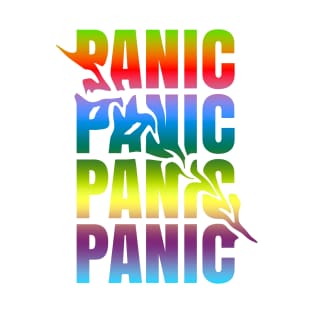panic quote themed design T-Shirt