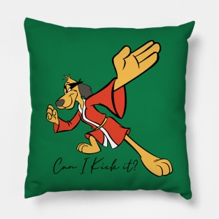 Can I Kick it? Hong Kong Phooey Pillow