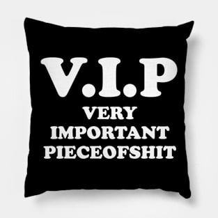 VIP Funny Pillow