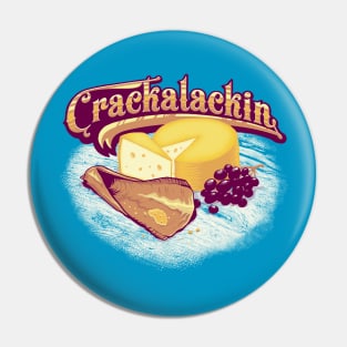 Crackalackin Pin