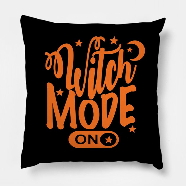 Witch Mode On Pillow by NobleTeeShop