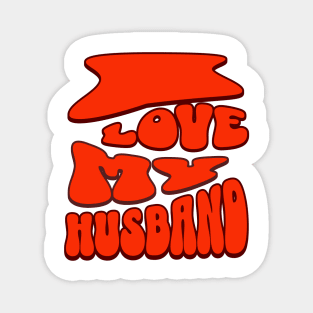 I love my Husband Magnet