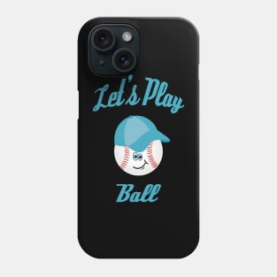 Let's Play Ball (Blue) Phone Case