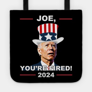 Joe You're Fired Anti-Biden Election 2024 4th July Tote