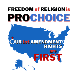 Prochoice America - Freedom of Religion T-Shirt