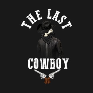 The Last Cowboy T-Shirt