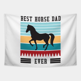 Best Horse Dad Ever Tapestry