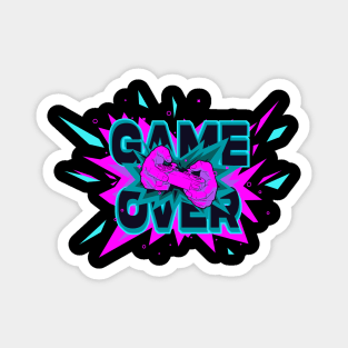 Its (not) Game Over Magnet